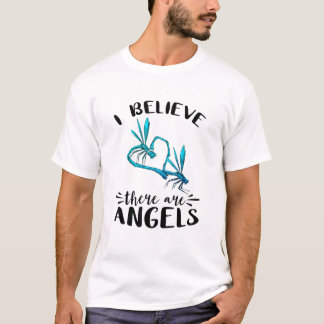 Dragonfly Lovers I Believe There Are Angels Dragon T-Shirt