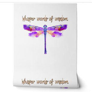 Dragonfly Whisper Words Wisdom Hippie Wallpaper