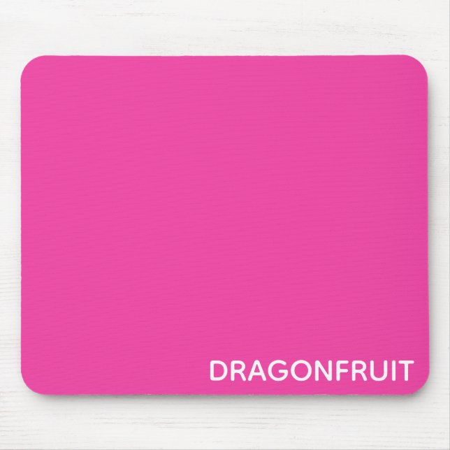 Dragonfruit pink colour name mouse mat (Front)