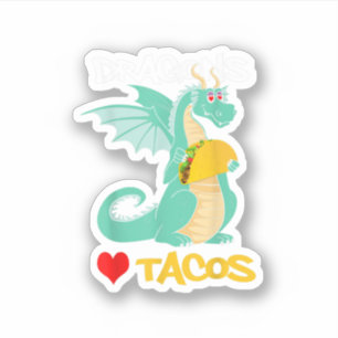 Dragons Love Tacos