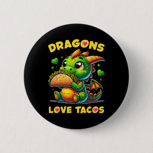 Dragons Love Tacos Cute Cinco De Mayo Mexican Food 6 Cm Round Badge