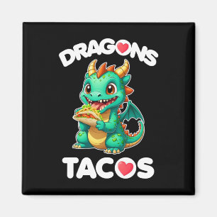 Dragons Love Tacos Cute Cinco De Mayo Mexican Food Magnet