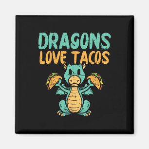 Dragons Love Tacos Cute Cinco De Mayo Mexican Food Magnet