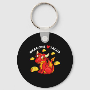 Dragons Love Tacos Cute Dragon Lover Mexican Birth Key Ring