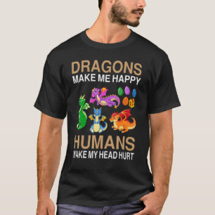 Dragons Make Me Happy Humans Make My Head Hurt Cut T-Shirt