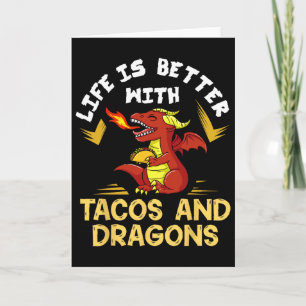 Dragons Tacos Women Men Kids Mexican Love Card