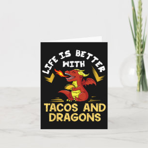 Dragons Tacos Women Men Kids Mexican Love Card