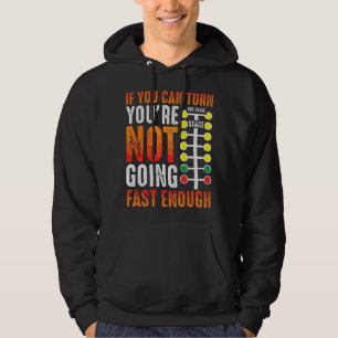 Dragster Saying Race car Driver Skill Drag Racing Hoodie
