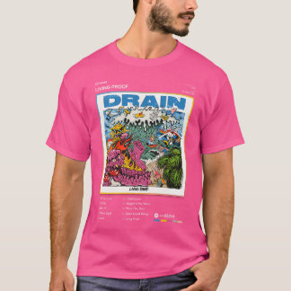 Drain - Living Proof Tracklist Album T-Shirt