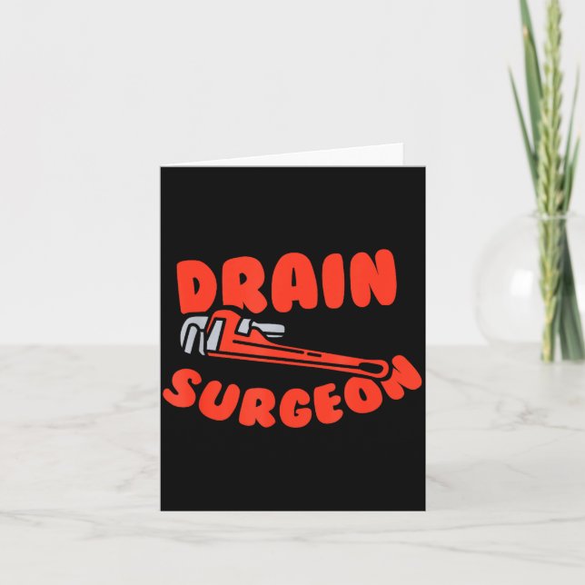 Drain Surgeon, Funny Plumber  Card (Front)