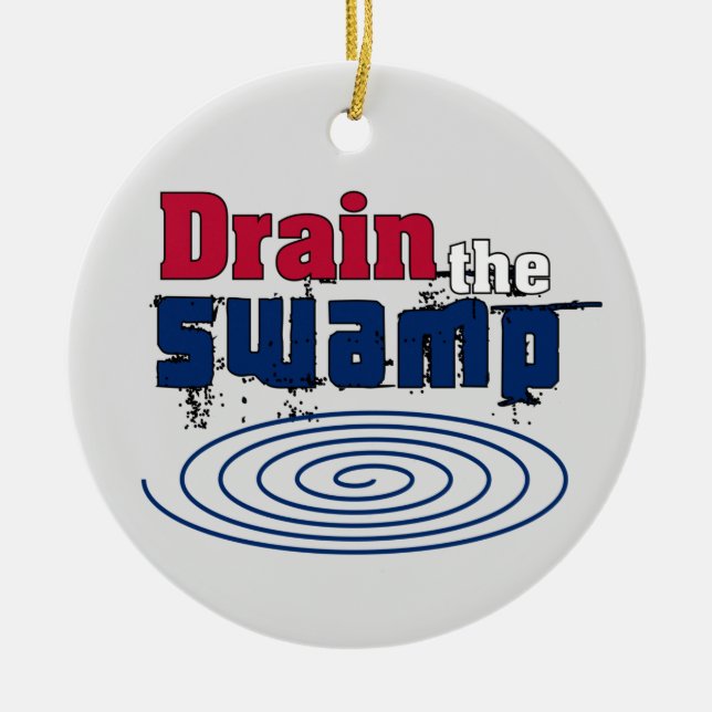 Drain the Swamp    Ceramic Tree Decoration (Front)