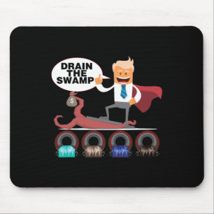 Drain The Swamp Funny Political Trump Phrase Mouse Mat