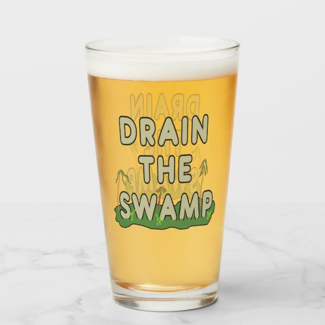Drain The Swamp Glass (Front Filled)