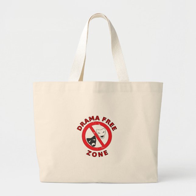 Drama Free Zone Large Tote Bag (Front)