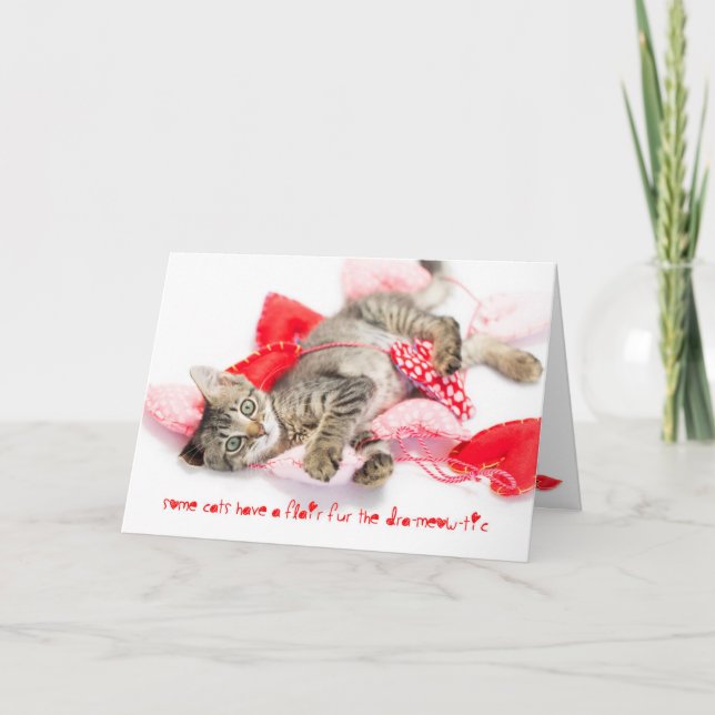 Drama kitten with catitude valentine holiday card (Front)