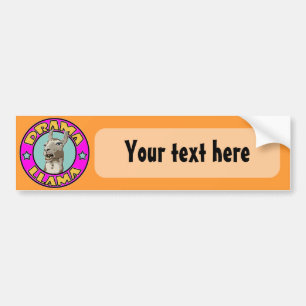 Drama Llama, Bumper Sticker