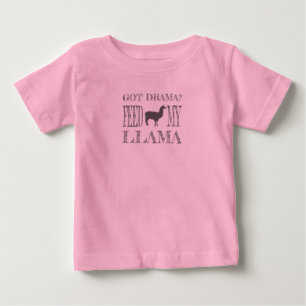 Drama Llama Got Drama Feed My Llama Baby T-Shirt