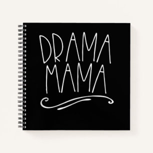 Drama Mama Acter Mum Parent Stage Acting Notebook