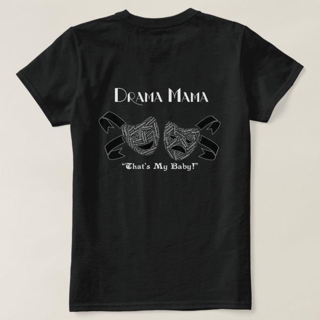 Drama Mama Musical Theatre Shirt (Design Back)