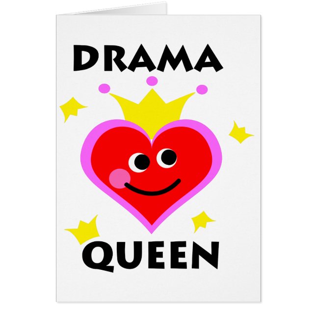drama queen. (Front)