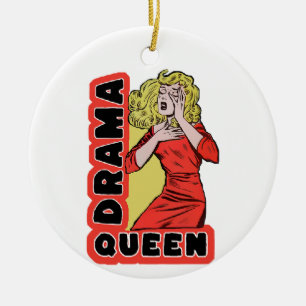 Drama Queen because everything excites me too much Ceramic Tree Decoration