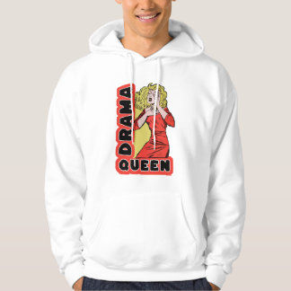 Drama Queen because everything excites me too much Hoodie