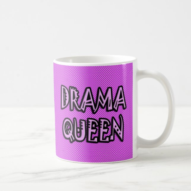 Drama Queen Coffee Mug (Right)
