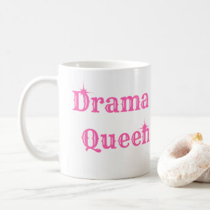 Drama Queen Coffee Mug