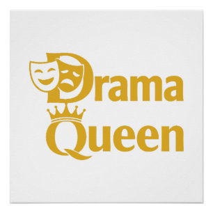 Drama Queen  – Crown & Theatre Mask Design Poster