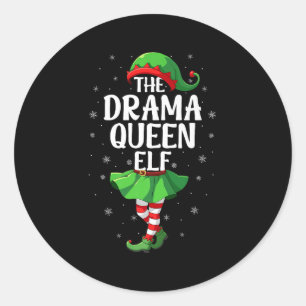 Drama Queen Elf Christmas Girls Women Elf Squad Xm Classic Round Sticker