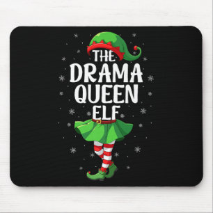 Drama Queen Elf Christmas Girls Women Elf Squad Xm Mouse Mat