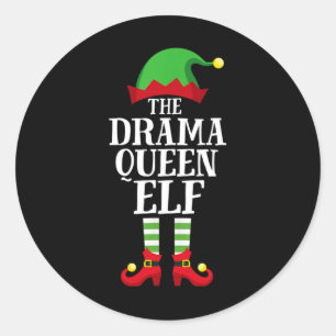 Drama Queen Elf Matching Family Group Christmas Pa Classic Round Sticker