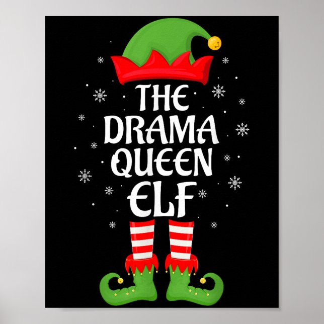 Drama Queen Elf Xmas Family Matching Elf Squad Chr Poster (Front)