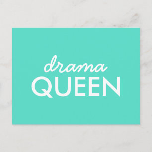 Drama Queen Modern Trendy Aqua Green Cool Quote Postcard