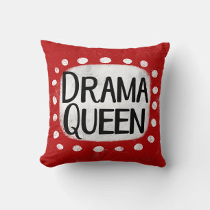 Drama Queen Throw Pillow