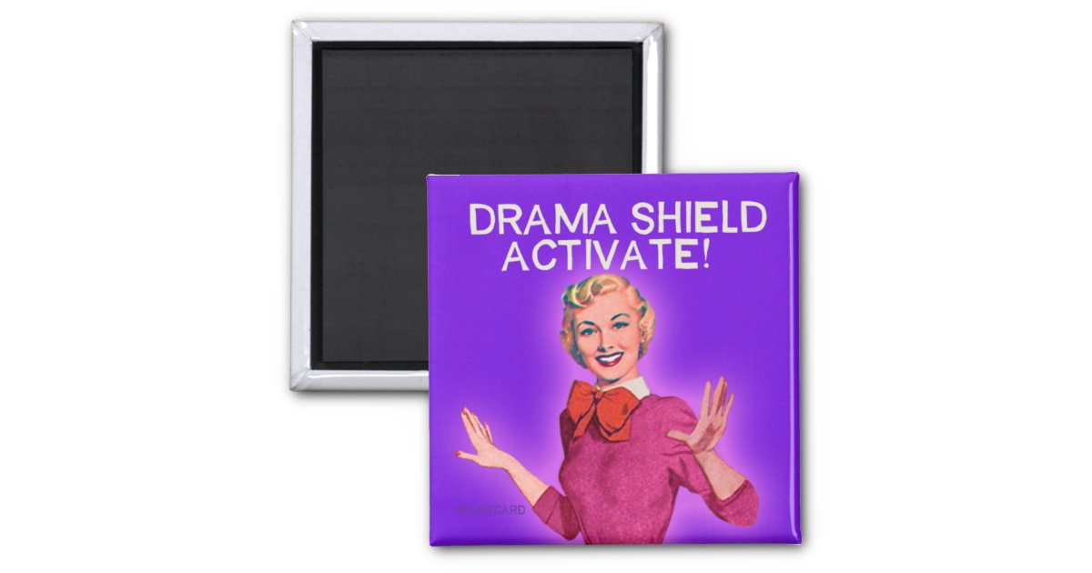 Drama Shield Activate. Bluntcards. Bluntcard. Magnet | Zazzle