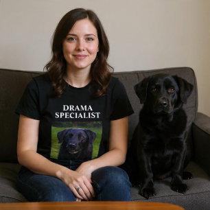 Drama Specialist Custom Funny Dog T-Shirt