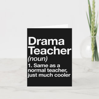 Drama Teacher Definition Funny Back To School Card