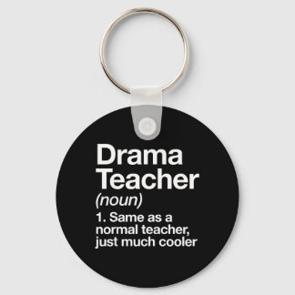 Drama Teacher Definition Funny Back To School Key Ring