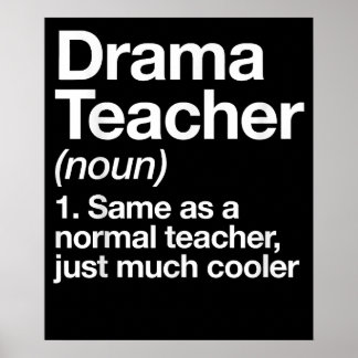 Drama Teacher Definition School Acting Theatre Poster