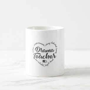 Drama teacher, drama, speech and drama coffee mug