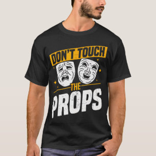 Drama Teacher Funny Theater Acting Design T-Shirt