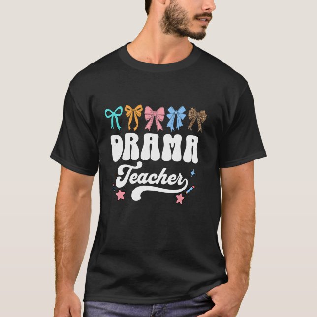 Drama Teacher Theatre Women Coquette Bow Theatre T T-Shirt (Front)
