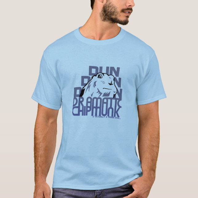 Dramatic Chipmunk Alternative T-Shirt (Front)