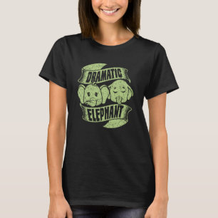 Dramatic Elephant For Men Women Wild Animal 2 T-Shirt