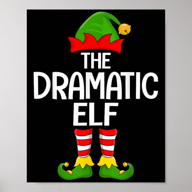 Dramatic Elf Xmas Matching Family Elf Squad Christ Poster (Front)