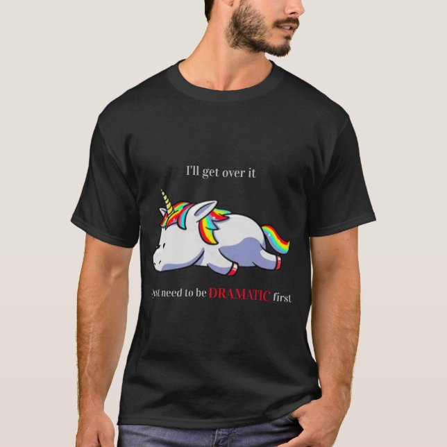 Dramatic Unicorn T-Shirt (Front)