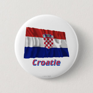 Drapeau Croatie avec le nom en français 6 Cm Round Badge