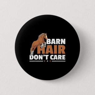 Draught Horse Meme Design For A Clydesdale Rider  6 Cm Round Badge