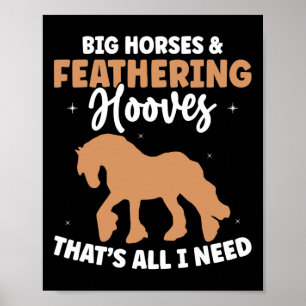 Draught Horse Meme Design For A Clydesdale Rider Poster